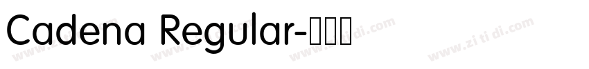 Cadena Regular字体转换